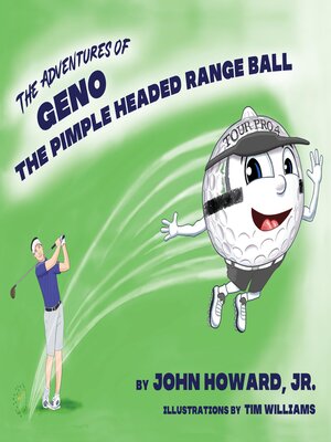 cover image of The Adventures of Geno the Pimple Headed Range Ball